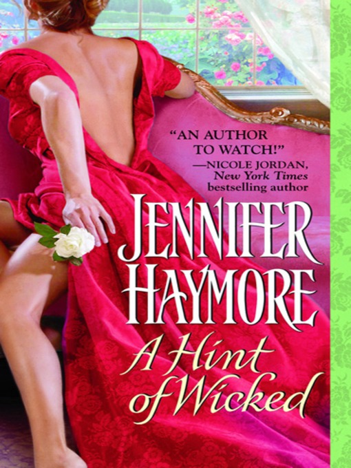 Title details for A Hint of Wicked by Jennifer Haymore - Available
